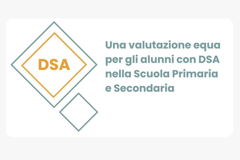 Una valutazione equa per gli alunni con DSA nella Scuola Primaria e Secondaria